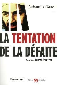 Si Ben Laden gagnait ? - Antoine Vitkine