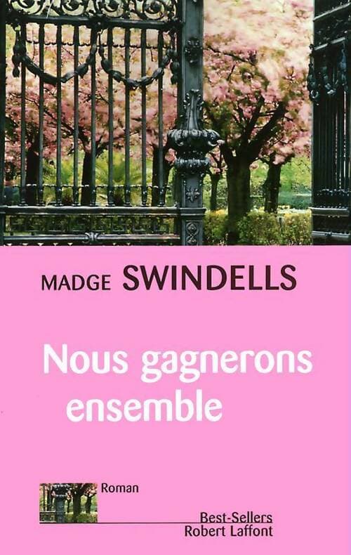 Nous gagnerons ensemble - Madge Swindells