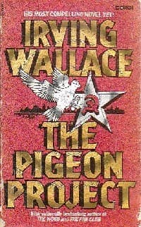 The pigeon project - Irving Wallace