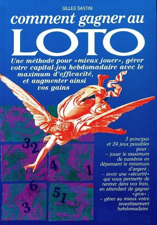 Comment gagner au loto - Gilles Santini