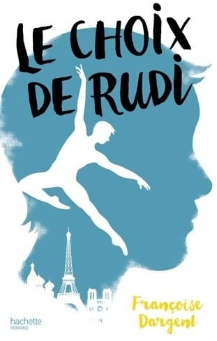 Le choix de Rudi - Françoise Dargent
